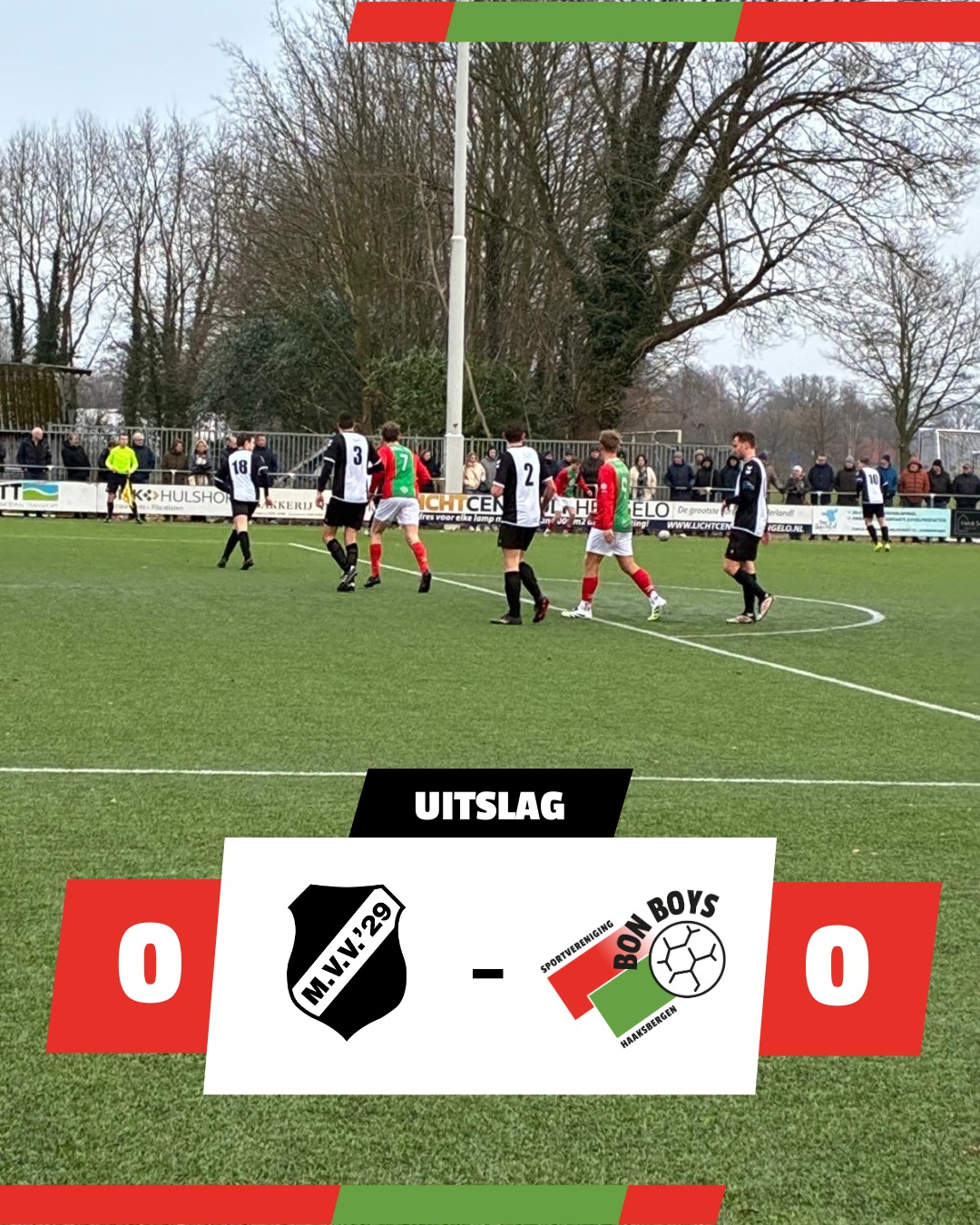 🔴🟢 Eindstand: 0-0
@svbonboys en @mvv29harbrinkhoek delen terecht de punten in Harbrinkhoek. In een matige wedstrijd werden er weinig kansen gecreëerd, dus blijft het bij een doelpuntloos gelijkspel. We nemen het punt mee naar Haaksbergen en kijken vooruit. 

Tot 7 februari op de Greune tegen Vroomshoopse Boys!

#BonBoys #EersteKlasse #gelijkspel #MVV29 #RoodGroenVerbindt