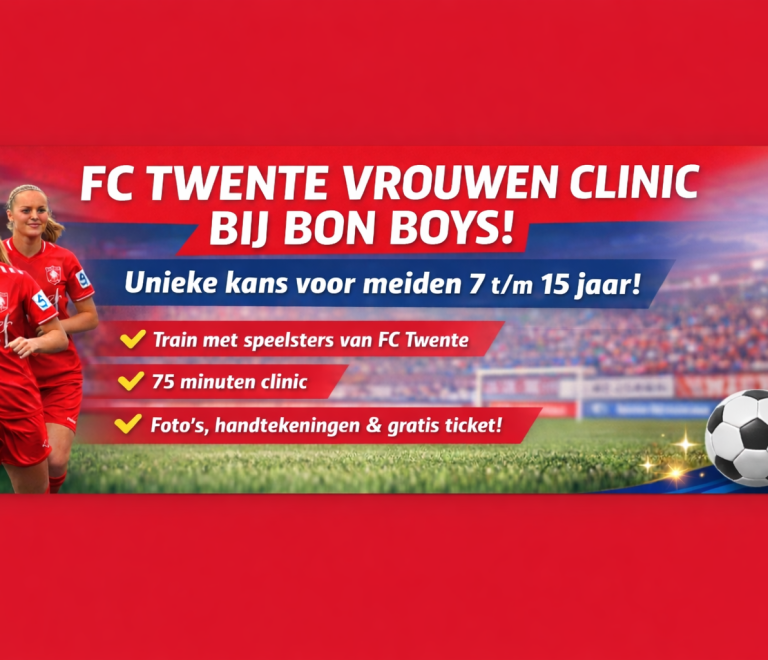 FC Twente Vrouwen Clinic bij Bon Boys – Doe mee!